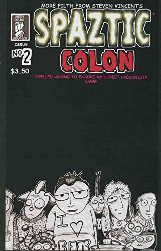 Spaztik Kolon 2 VF; Kızgın Sarhoş Grafik çizgi roman / Steven Vincent