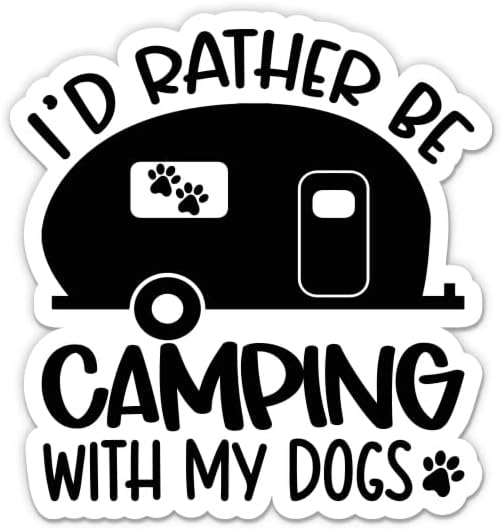 Köpeğimle Kamp Yapmayı Tercih Ederim Sticker-3 Laptop etiketi-Araba, Telefon, Su Şişesi için Su Geçirmez Vinil-Köpek Çıkartması