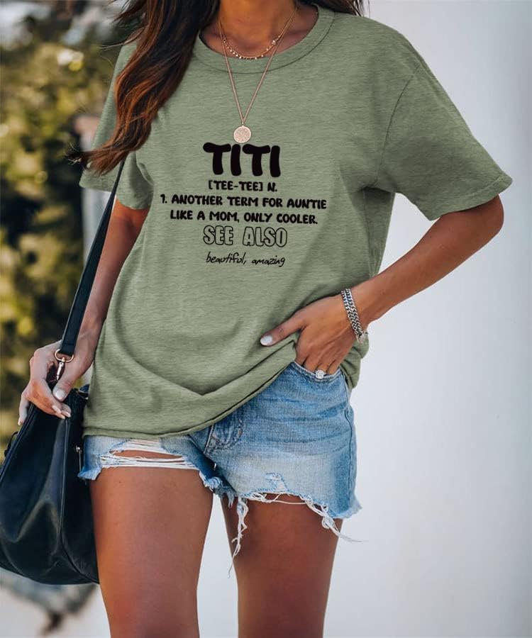 Kadın T-shirtü Titi Komik Mektup Baskı Kısa Kollu Ekip Boyun Grafik Üstleri T Shirt Rahat Teyze Teyze Tees Gömlek Bluz